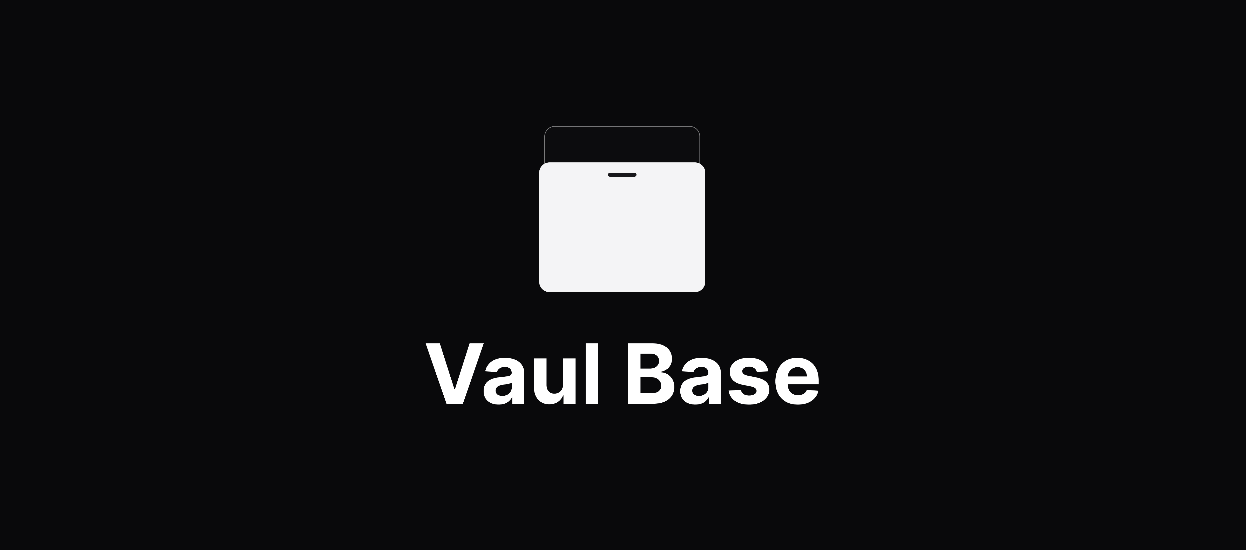 Vaul Base